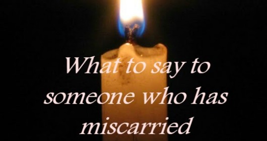 What to say to someone who has miscarried